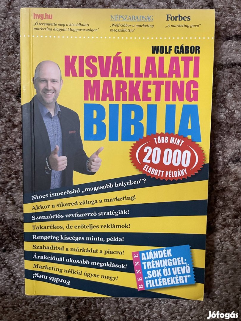 Wolf Gábor: Kisvállalati marketing biblia