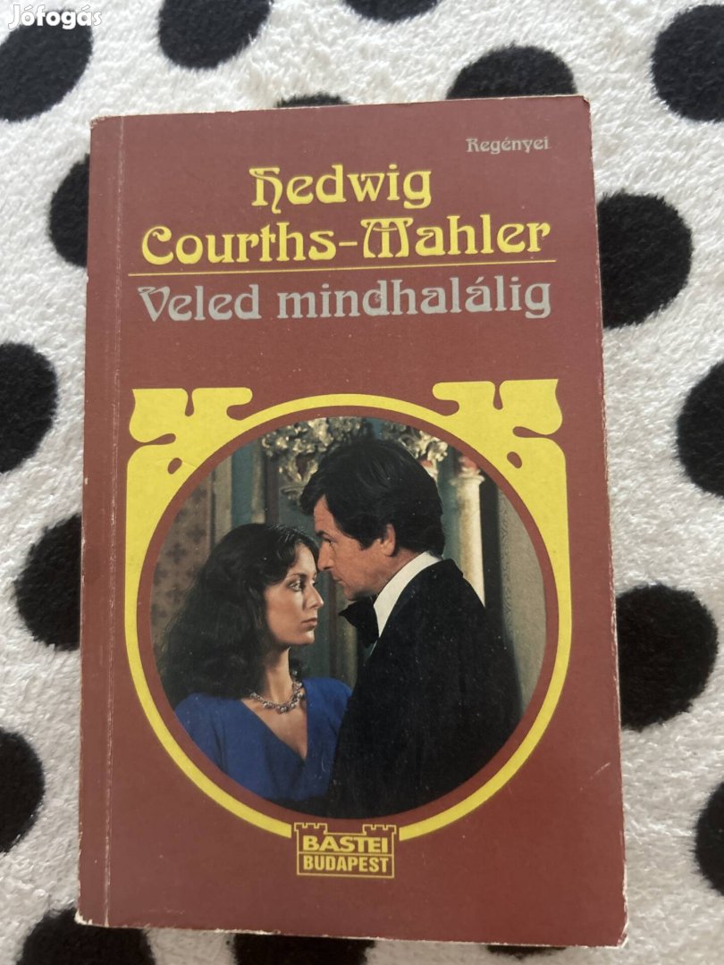 hedwig courths-Mahler: Veled mindhalálig