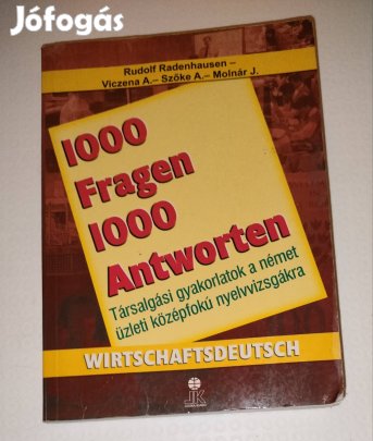 1000 Fragen 1000 Antworten - Wirtschaftsdeutsch német könyv 