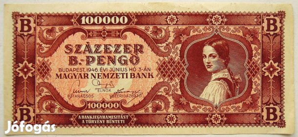 100.000 Százezer B- pengő bankjegy papírpénz