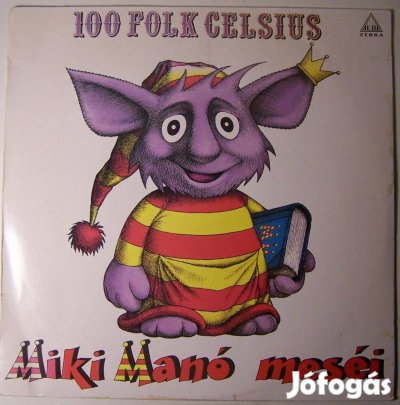 100 Folk Celsius: Miki Manó meséi (EX állapotú LP)