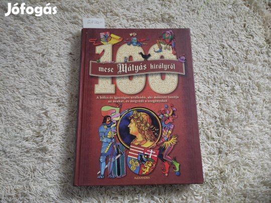100 mese Mátyás királyról