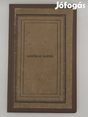1833 Bajza: Kritikai Lapok II. írók és írások kemény bírálata