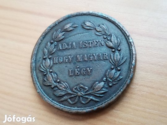 1860-as Kisfaludy érem "Adja Isten Hogy Magyar Légy" ritka db
