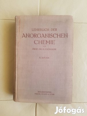 1910 Anorganikus kémia Lehrbuch der anorganichen chemie Hugo Erdmann