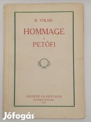 1923 Vikár Bééla : Hommage a Petőfi - Hódolat Petőfinek - Francia és m