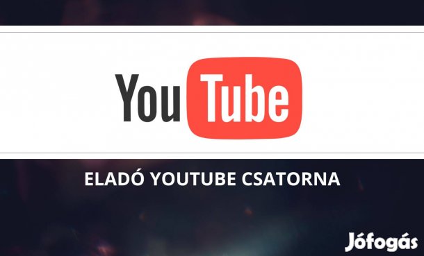 19.000 feliratozóval Youtube csatorna eladó