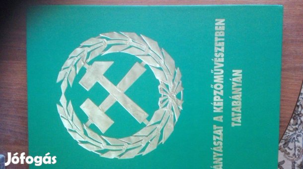 2002-es ritka limitált kiadás "Bányászat a Képzőművészetben Ta