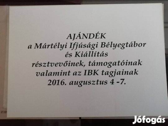 2016-os emlékív Mártély Bélyegtábor és kiálítás hátlapi felirattal