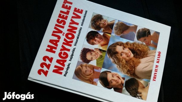 222 hajviselet nagykönyve -Hajvágás, hajápolás, fodrászat
