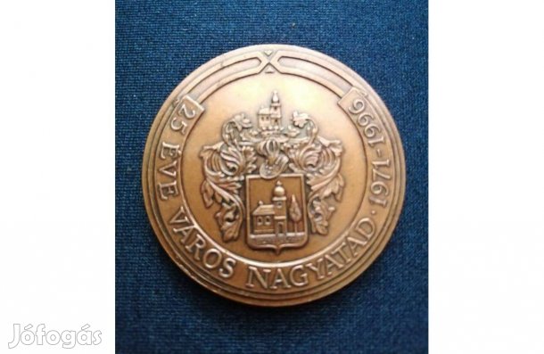 25 éve város Nagyatád 1971 - 1996 Bozó Gyula plakett bronz eladó!