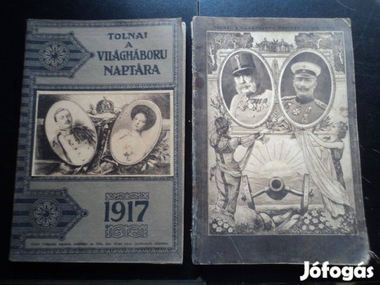 2 db. Tolnai : A világháború naptára 1916 és 1917 évre