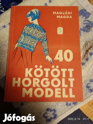 40 Kötött Horgolt Modell - 1968 Maglódi Magda 4000ft óbuda személyes á