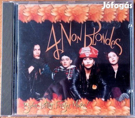 4 Non Blondes - Bigger, Better, Faster, More! (1992) CD
