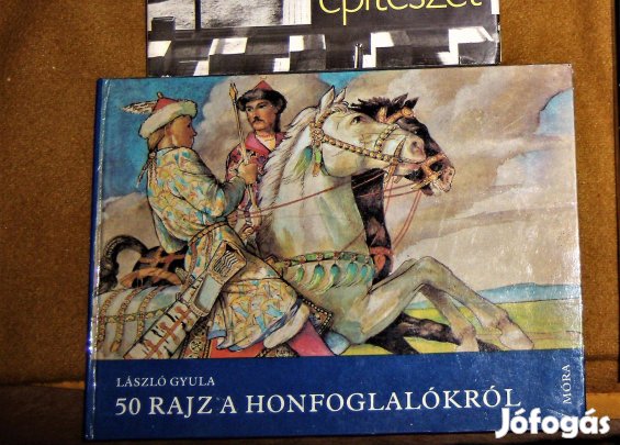 50 rajz a honfoglalókról László Gyula