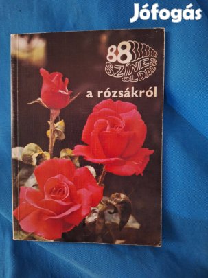 88 színes oldal a rózsákról