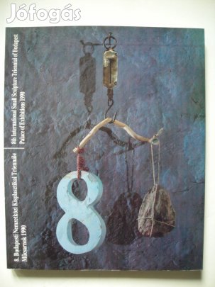 8. Budapesti Nemzetközi Kisplasztikai Triennále Műcsarnok 1990