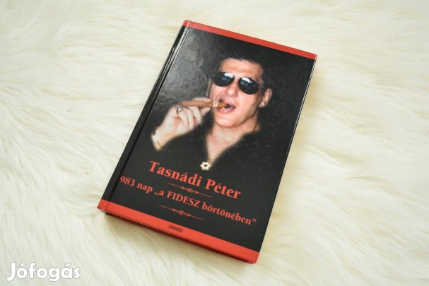 983 nap 'a FIDESZ börtönében' - Tasnádi Péter