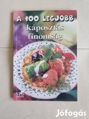 A 100 legjobb káposztás finomság szakácskönyv