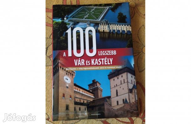 A 100 legszebb vár és kastély - ismeretterjesztő könyv, új állapotú