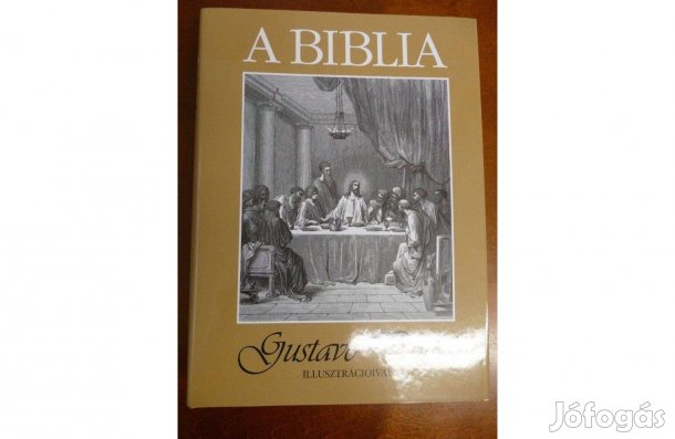 A Biblia - Gustave Doré illusztrációival