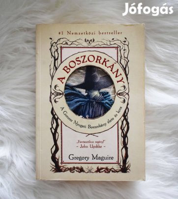 A Boszorkány - Gregory Maguire