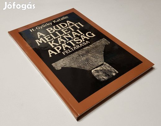 A Buda melletti kánai apátság feltárása (H. Gyürky Katalin)