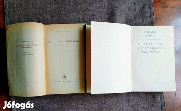 A Buddenbrook Ház Egy szélhámos vallomásai Királyi Fenség Thomas Mann