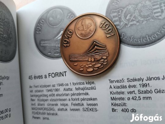 A Forint 45 éves csak 400 db 1991-es bronz emlékérem Ritka db