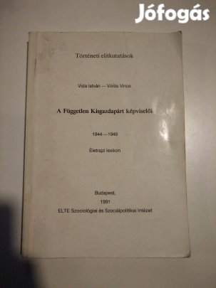 A Független Kisgazdapárt képviselői 1944-1949/Életrajzi Lexikon