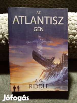 A.G.Riddle Az Atlantiszi Gén Új Könyv