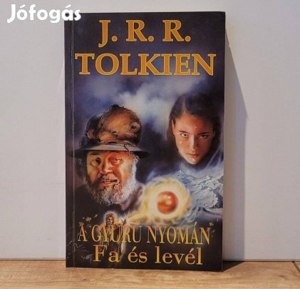 A Gyűrű nyomán Fa és levél - J. R. R. Tolkien