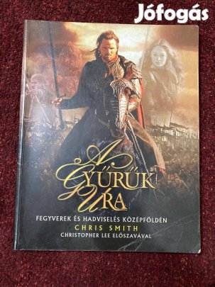 A Gyűrűk Ura Fegyverek és hadviselés Középföldén