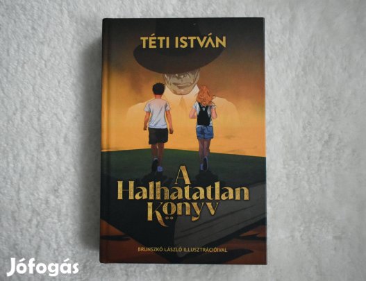 A Halhatatlan Könyv - Téti István