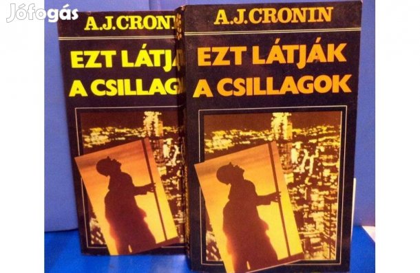 A.J. Cronin: Ezt látják a csillagok I - II