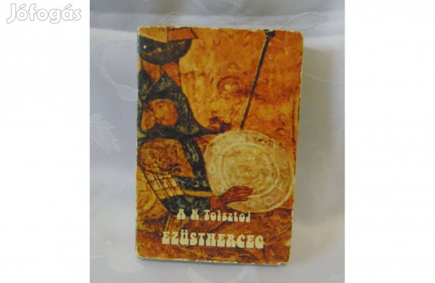 A.K.Tolsztoj Ezüstherceg történelmi regény 1980