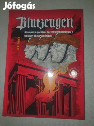 A.K. Busch: Blutzeugen - Vértanúk