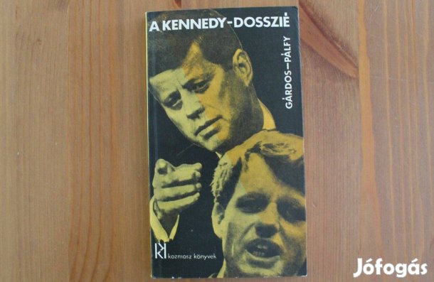 A Kennedy-Dosszié ( Kozmosz könyvek )