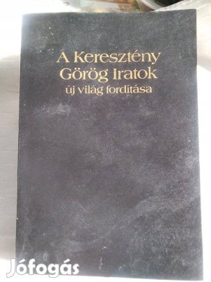 A Keresztény Görög Iratok új világ fordítása