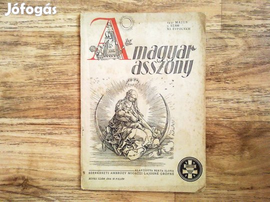 A Magyar Asszony (Magyar Asszonyok Nemzeti Szövetségének a lapja, 1931
