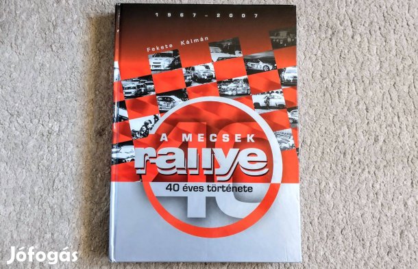 A Mecsek rallye 40 éves története Fekete Kálmán sorszámozott + CD