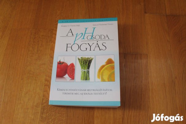 A PH csoda - Fogyás