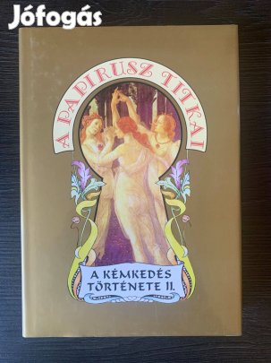 A Papirusz Titkai A Kémkedés Története II. Pilch Jenő Újszerű Könyv