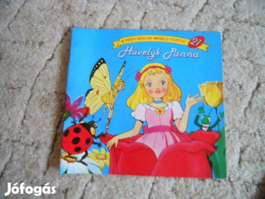 A Pesti Szalon mesélő füzetei sorozat21es Hüvelyk Panna meséje