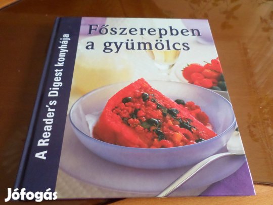 A Reader's Digest konyhája Főszerepben a gyümölcs, 2009