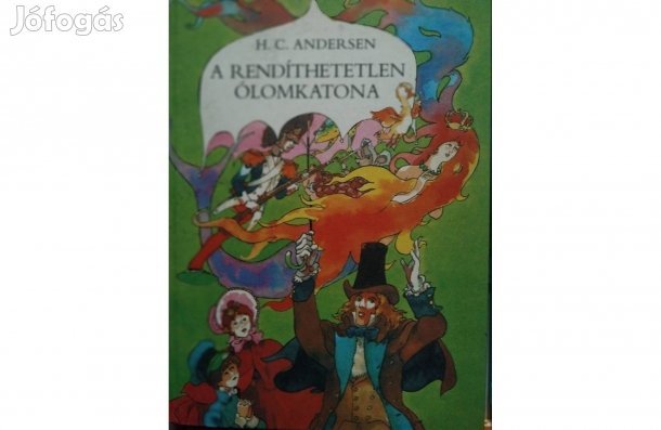 A Rendíthetetlen Ólom Katona Mesekönyv