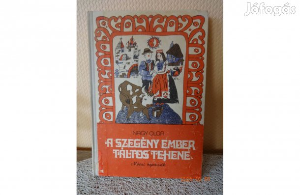 A Szegény Ember Táltos Tehene - mérai mesék Cseh Gusztáv rajzaival