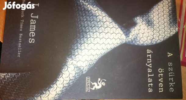 A Szürke 50 Árnyalata - kultikus "romantikus" könyv eladó!