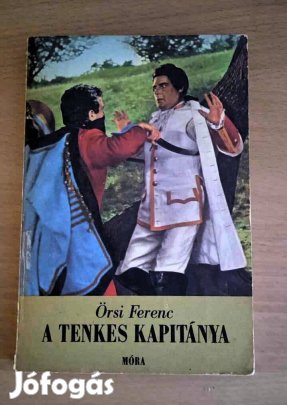 A Tenkes kapitánya Örsi Ferenc