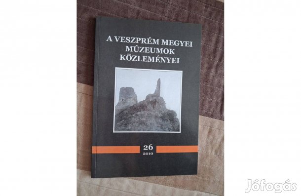 A Veszprém Megyei Múzeumok Közleményei 26